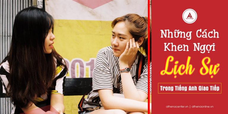 nhung cach khen ngoi lich su